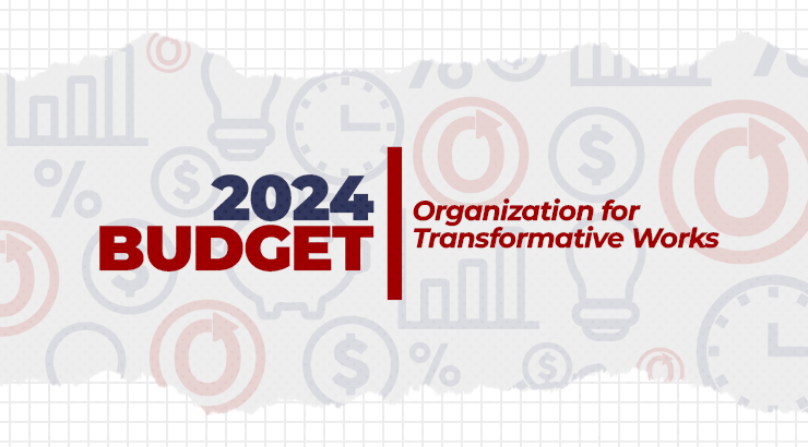 Organization for Transformative Works: 2024 Budget